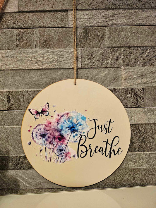 Positive Vibes ‘Just Breathe’ Wooden Hanging Plaque