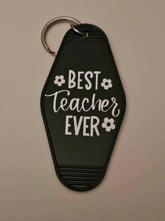 Best Teacher Ever Motel Style Keyring