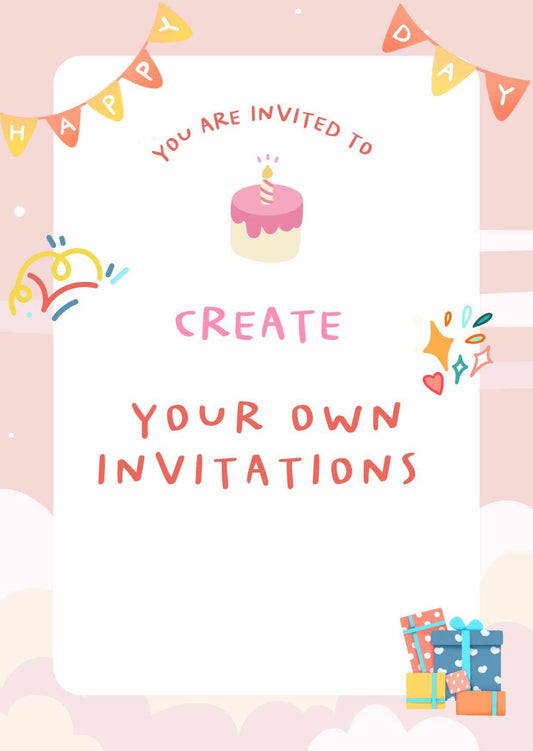 Create Your Own Party Invitation