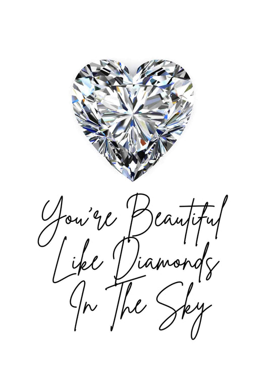 Beautiful Like Diamonds Art Print